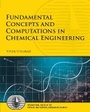 Cover: Fundamental Concepts and Computations in Chemical Engineering - Pearson