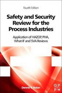 Enlarge image Cover: Safety and Security Review for the Process Industries - Gulf Professional Publishing