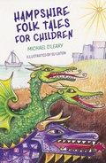 Cover: Hampshire Folk Tales for Children - The History Press Ltd