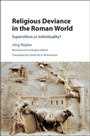 Cover: Religious Deviance in the Roman World - Cambridge University Press