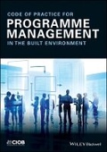 Cover: Code of Practice for Programme Management - In the Built Environment - Wiley