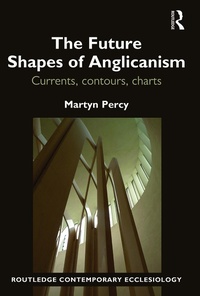 Enlarge image Cover: The Future Shapes of Anglicanism - Routledge