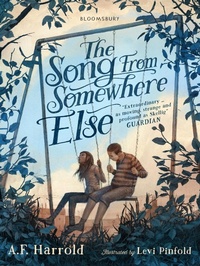 Enlarge image Cover: The Song from Somewhere Else - Bloomsbury Childrens Books