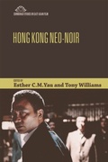 Cover: Hong Kong Neo-Noir - Edinburgh University Press