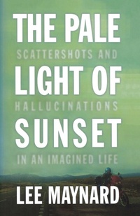 Enlarge image Cover: The Pale Light of Sunset - West Virginia University Press