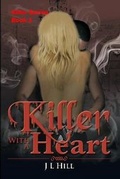 Cover: Killer With A Heart - RockHill Publishing LLC