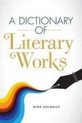 Cover: A Dictionary of Literary Works - Small Batch Books