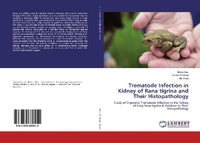 Abbildung von: Trematode Infection in Kidney of Rana tigrina and Their Histopathology - LAP Lambert Academic Publishing
