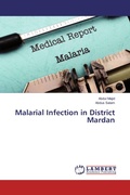Cover: Malarial Infection in District Mardan - LAP Lambert Academic Publishing