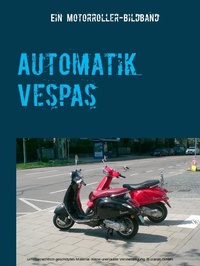 Abbildung von: Automatik Vespas - BoD - Books on Demand
