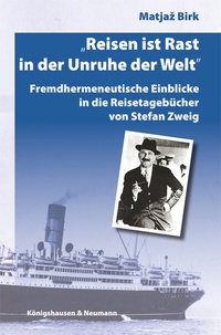 Enlarge image Cover: "Reisen ist Rast in der Unruhe der Welt" - Königshausen & Neumann