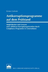 Abbildung von: Antikorruptionsprogramme auf dem Prüfstand - Berliner Wissenschafts-Verlag