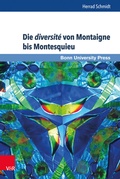 Cover: Die diversit&eacute; von Montaigne bis Montesquieu - Brill Deutschland