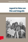 Cover: Jugend im Fokus von Film und Fotografie - V&R unipress