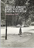Cover: Ursula Arnold. Arno Fischer. Evelyn Richter. - Kettler