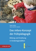 Cover: Das infans-konzept der Fr&uuml;hp&auml;dagogik - verlag das netz
