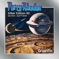 Cover: Perry Rhodan Silber Edition 50: Gruelfin - Eins-A-Medien