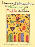 Cover: Learning Mathematics in Elementary and Middle Schools - Pearson