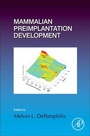 Cover: Mammalian Preimplantation Development: Volume 120 - Academic Press