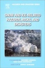 Cover: Snow and Ice-Related Hazards, Risks, and Disasters - Academic Press