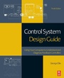 Cover: Control System Design Guide - Butterworth-Heinemann