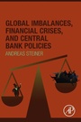 Bild: Global Imbalances, Financial Crises, and Central Bank Policies - Academic Press