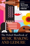 Cover: The Oxford Handbook of Music Making and Leisure - Oxford University Press Inc