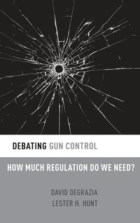 Enlarge image Cover: Debating Gun Control - Oxford University Press Inc