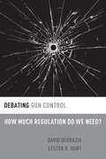 Cover: Debating Gun Control - Oxford University Press Inc