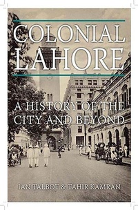 Enlarge image Cover: Colonial Lahore - Oxford University Press