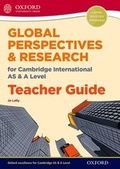 Cover: Global Perspectives for Cambridge International AS & A Level Teacher Guide - Oxford University Press