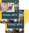 Cover: IB Visual Arts Print and Online Course Book Pack: Oxford IB Diploma Programme - Oxford University Press