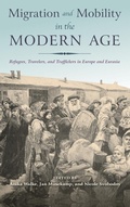 Cover: Migration and Mobility in the Modern Age - Indiana University Press