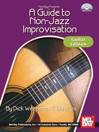 Enlarge image Cover: Guide To Non-Jazz Improvisation - Mel Bay Publications,U.S.