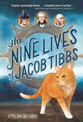 Cover: The Nine Lives of Jacob Tibbs - Yearling (imprint of Random House Children's Books)