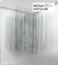 Cover: Mona Hatoum - Revised and Expanded Edition - Phaidon Press Ltd
