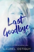 Cover: Last Goodbye - Laurel Ostiguy