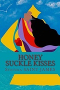 Cover: Honey Suckle Kisses - Atelier Saint James