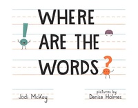 Enlarge image Cover: Where Are the Words? - Albert Whitman & Company