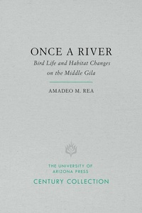Enlarge image Cover: Once a River - University of Arizona Press