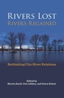 Cover: Rivers Lost, Rivers Regained - University of Pittsburgh Press