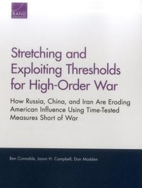 Enlarge image Cover: Stretching and Exploiting Thresholds for High-Order War - RAND