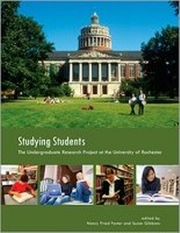 Enlarge image Cover: Studying Students: the Undergraduate Research Project at the University of Rochester - Association of College & Research Libraries