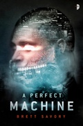 Cover: A Perfect Machine - Angry Robot