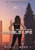 Cover: Double Life - Sun's Golden Ray Publishing, LLC
