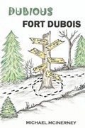 Cover: Dubious Fort Dubois - Green Mouse Press