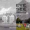 Cover: Eye See Trinity 2014-15 - Blind Sight Press