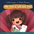 Cover: Ellie Gets a Will and Trust - E-Squared Publishing Co.