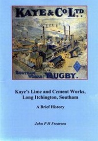 Abbildung von: Kaye's Lime and Cement Works, Long Itchington, Southam - John Frearson Publications