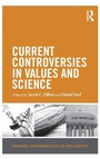 Cover: Current Controversies in Values and Science - Routledge